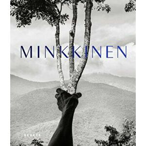 Minkkinen, Hardcover - Arno Rafael Minkkinen imagine