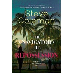 The Navigator III: Repossession, Paperback - Steve Coleman imagine