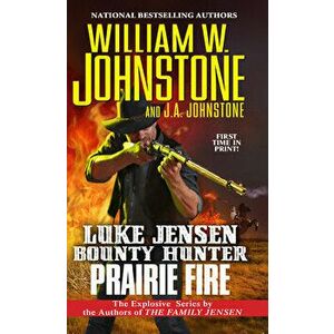 Prairie Fire, Paperback - William W. Johnstone imagine
