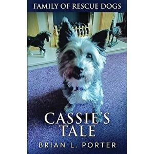 Cassie's Tale, Paperback - Brian L. Porter imagine