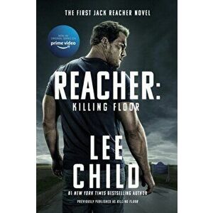 Reacher: Killing Floor (Movie Tie-In), Paperback - Lee Child imagine