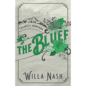The Bluff, Paperback - Willa Nash imagine