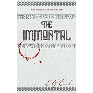The Immortal, Hardcover - E. G. Creel imagine