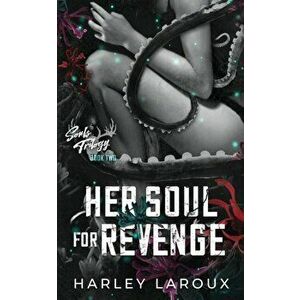 Her Soul for Revenge, Paperback - Harley Laroux imagine