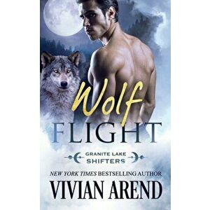 Wolf Flight, Paperback - Vivian Arend imagine