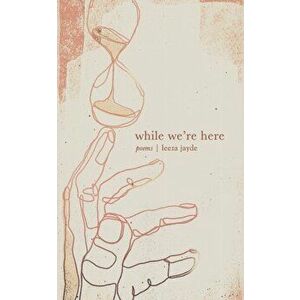 While We're Here, Paperback - Philipp Frohnapfel imagine