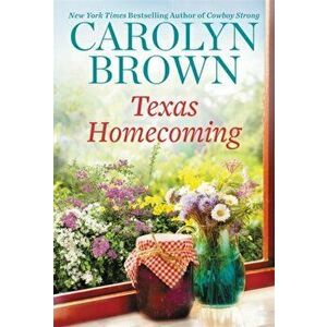 Texas Homecoming, Paperback - Carolyn Brown imagine