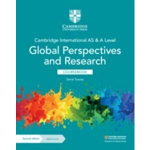 Cambridge International as & a Level Global Perspectives & Research Coursebook with Digital Access (2 Years), Paperback - David Towsey imagine