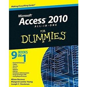 Access 2010 All-In-One for Dummies, Paperback - Alison Barrows imagine