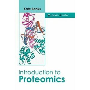 Introduction to Proteomics, Hardcover - Kate Banks imagine