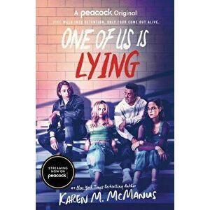 One of Us Is Lying (TV Series Tie-In Edition), Hardcover - Karen M. McManus imagine