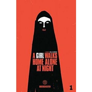 A Girl Walks Home Alone at Night Vol. 1, Paperback - Ana Lily Amirpour imagine