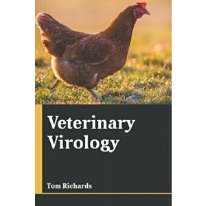 Veterinary Virology, Hardcover - Tom Richards imagine