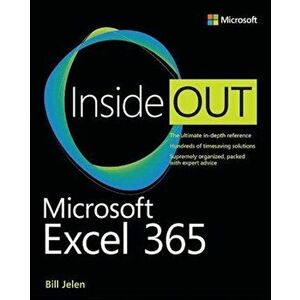 Microsoft Excel Inside Out (Office 2021 and Microsoft 365), Paperback - Bill Jelen imagine