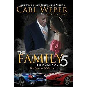 The Family Business 5: A Family Business Novel, Paperback - Carl Weber imagine