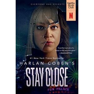Stay Close (Movie Tie-In), Paperback - Harlan Coben imagine