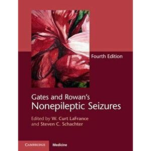 Gates and Rowan's Nonepileptic Seizures Hardback with Online Resource, Hardcover - W. Curt LaFrance Jr imagine