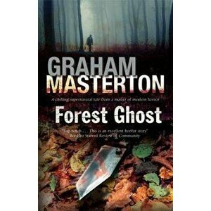 Forest Ghost, Hardcover - Graham Masterton imagine