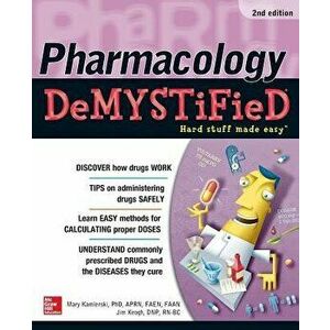 Pharmacology Demystified, Second Edition, Paperback - Jim Keogh imagine