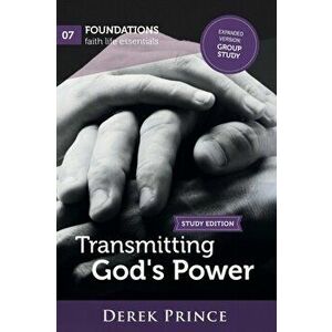 Transmitting God's Power Group Study, Paperback - Derek Prince imagine
