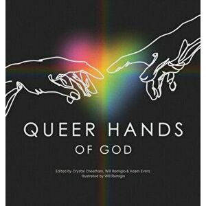 Queer Hands of God, Hardcover - Crystal Cheatham imagine