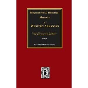History of Western Arkansas., Hardcover - Goodspeed Publishing Company imagine