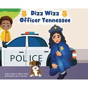 Dizz Wizz Officer Tennessee, Hardcover - Rheon D. Gibson imagine