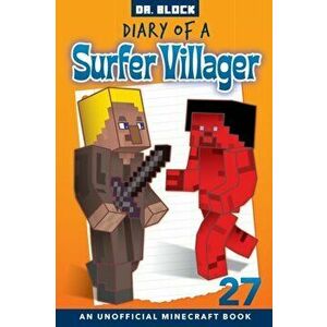 Diary of a Surfer Villager, Book 27: an unofficial Minecraft book, Paperback - *** imagine