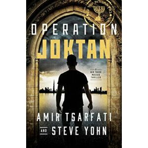 Operation Joktan, Paperback - Amir Tsarfati imagine