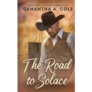 The Road to Solace, Paperback - Samantha a. Cole imagine