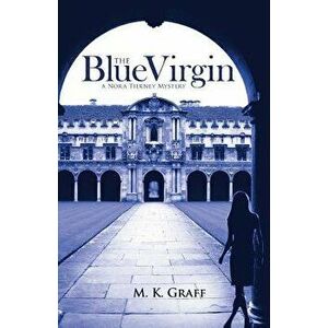 The Blue Virgin, Paperback - Marnette Kathleen Graff imagine