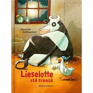 Lieselotte sta treaza - Alexander Steffensmeier imagine
