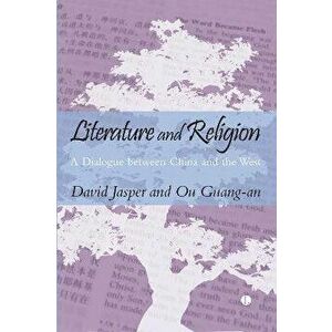 Literature and Religion. A Dialogue between China and the West, Paperback - *** imagine