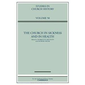 The Church in Sickness and in Health: Volume 58, Hardback - *** imagine