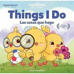 Things I Do / Las Cosas Que Hago. Bilingual Firsts, Board book - Susie Jaramillo imagine