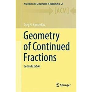 Geometry of Continued Fractions. 2nd ed. 2022, Hardback - Oleg N. Karpenkov imagine