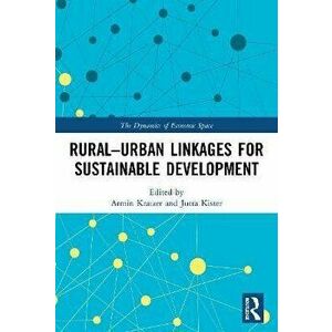 Rural-Urban Linkages for Sustainable Development, Paperback - *** imagine