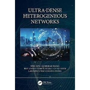 Ultra-Dense Heterogeneous Networks, Hardback - Lawrence Wai-Choong Wong imagine