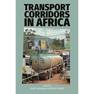 Transport Corridors in Africa, Paperback - *** imagine
