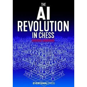 The AI Revolution in Chess, Paperback - Joshua Doknjas imagine