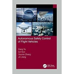 Autonomous Safety Control of Flight Vehicles, Paperback - Jin Jiang imagine
