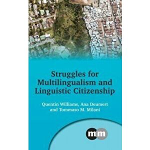 Struggles for Multilingualism and Linguistic Citizenship, Hardback - *** imagine