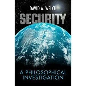 Security. A Philosophical Investigation, Paperback - *** imagine