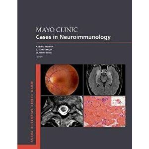 Mayo Clinic Cases in Neuroimmunology, Paperback - *** imagine