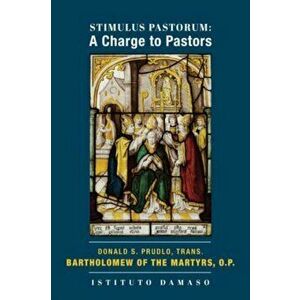 Stimulus Pastorum - A Charge to Pastors, Hardback - Donald S. Prudlo imagine
