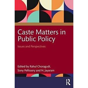 Caste Matters in Public Policy. Issues and Perspectives, Paperback - *** imagine