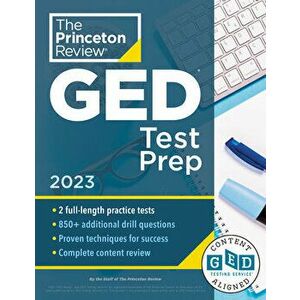 Princeton Review GED Test Prep, 2023. 2 Practice Tests + Review & Techniques + Online Features, Paperback - Princeton Review imagine