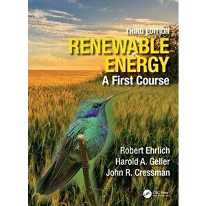 Renewable Energy. A First Course, 3 ed, Paperback - *** imagine