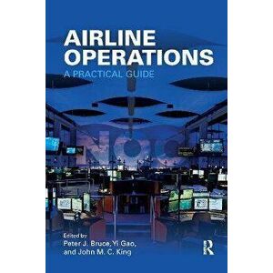 Airline Operations. A Practical Guide, Paperback - *** imagine