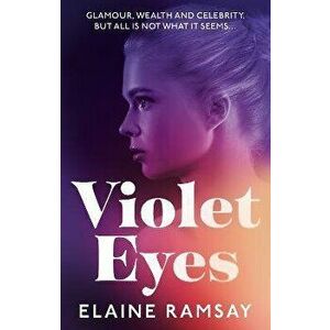 Violet Eyes, Paperback - Elaine Ramsay imagine